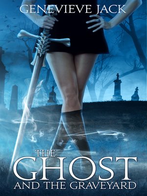 cover image of The Ghost and the Graveyard